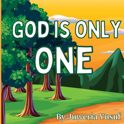God Is Only One