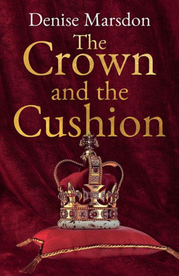 The Crown And The Cushion