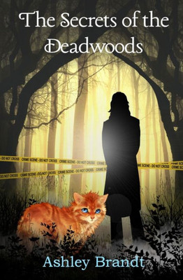 The Secrets Of The Deadwoods