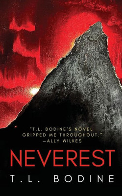 Neverest: A Gripping Supernatural Thriller Perfect For Fans Of Breathless And All The White Spaces