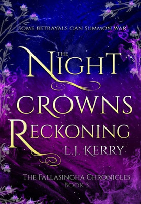 The Night Crowns Reckoning (The Fallasingha Chronicles)