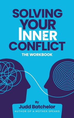 Solving Your Inner Conflict