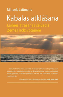 Kabalas Atklasana - Laimes Atrasanas Celvedis Zemes Iedzivotajiem (Latvian Edition)