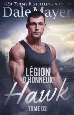 Hawk (French) (Légion DHonneur) (French Edition)