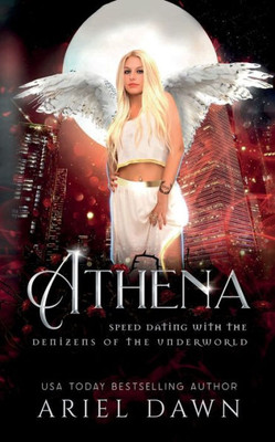 Athena (Speed Dating With The Denizens Of The Underworld)