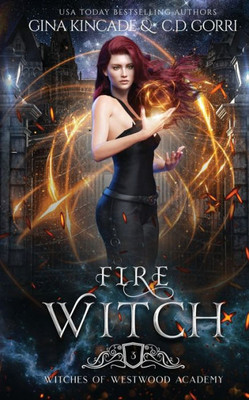 Fire Witch (Witches Of Westwood Academy)