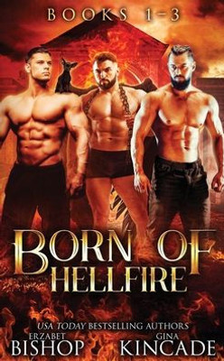 Born Of Hellfire Omnibus: Books 1-3