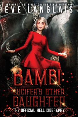 Bambi: Lucifer'S Other Daughter: The Official Hell Biography (Welcome To Hell)