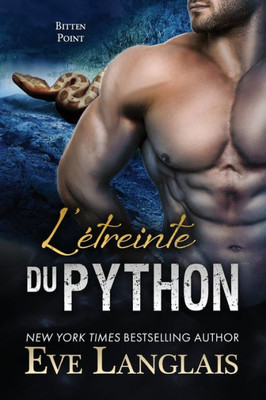 LÉtreinte Du Python (Bitten Point (Francais)) (French Edition)