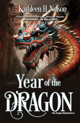 Year Of The Dragon (The Dragon Manifestos)