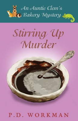 Stirring Up Murder (Auntie Clem'S Bakery)