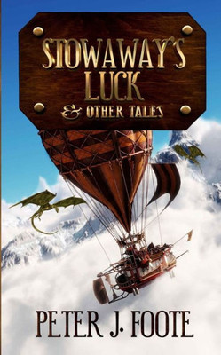 Stowaway'S Luck & Other Tales