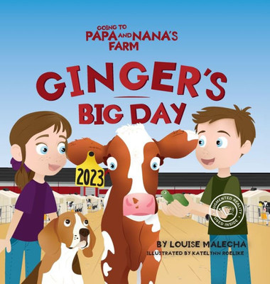 Ginger'S Big Day: Ginger'S Big Day (Going To Papa And Nana'S Farm)