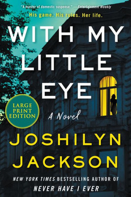 With My Little Eye: A Novel