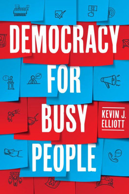 Democracy For Busy People