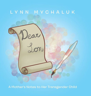 Dear Son: A Mother'S Notes To Her Transgender Child