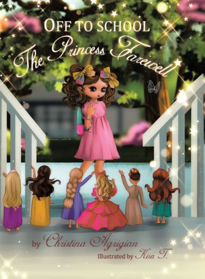 Off To School: The Princess Farewell