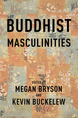 Buddhist Masculinities