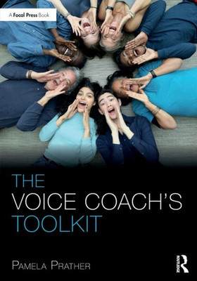 The Voice Coach'S Toolkit (The Focal Press Toolkit Series)
