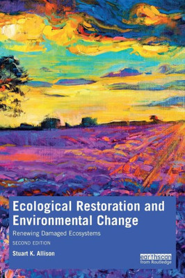 Ecological Restoration And Environmental Change