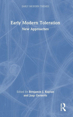 Early Modern Toleration (Early Modern Themes)