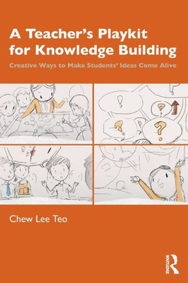 A TeacherS Playkit For Knowledge Building