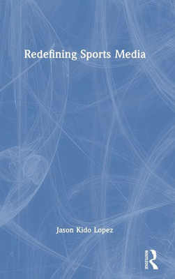 Redefining Sports Media