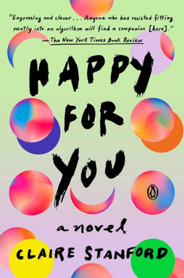 Happy For You: A Novel