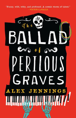 The Ballad Of Perilous Graves