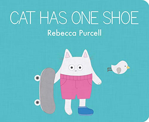 Cat Has One Shoe (Cat and Friends)