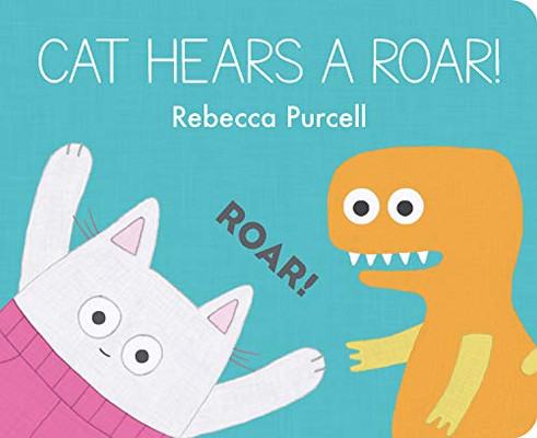 Cat Hears a Roar! (Cat and Friends)