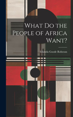 What Do The People Of Africa Want?