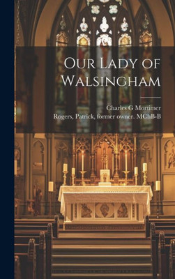 Our Lady Of Walsingham