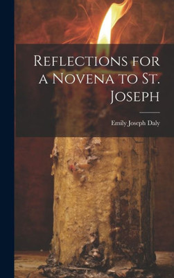 Reflections For A Novena To St. Joseph