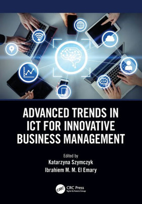 Advanced Trends In Ict For Innovative Business Management