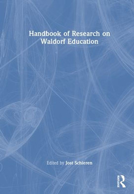 Handbook Of Research On Waldorf Education