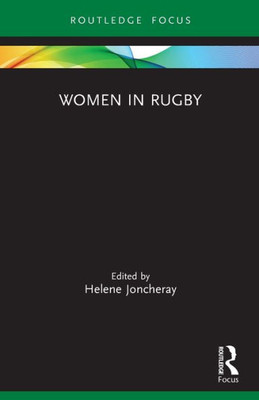 Women In Rugby (Women, Sport And Physical Activity)