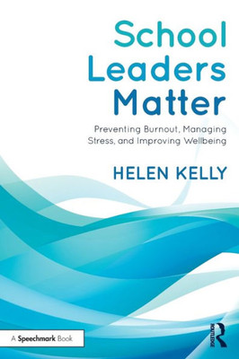 School Leaders Matter