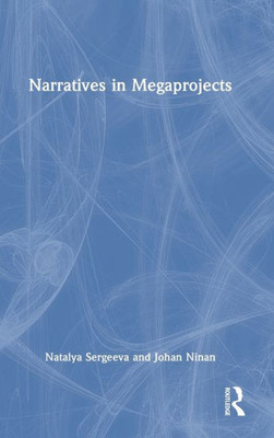 Narratives In Megaprojects