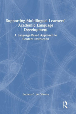 Supporting Multilingual Learners Academic Language Development