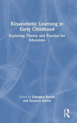 Kinaesthetic Learning In Early Childhood