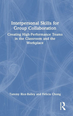 Interpersonal Skills For Group Collaboration