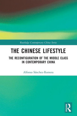 The Chinese Lifestyle (Routledge Contemporary China Series)