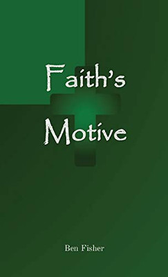 Faith's Motive