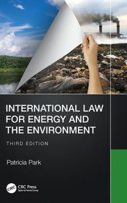 International Law For Energy And The Environment