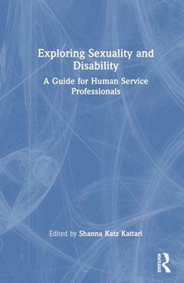 Exploring Sexuality And Disability