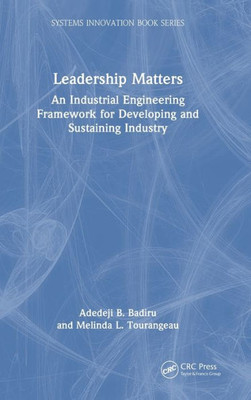 Leadership Matters (Systems Innovation Book Series)