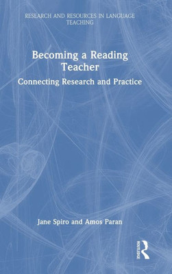 Becoming A Reading Teacher (Research And Resources In Language Teaching)