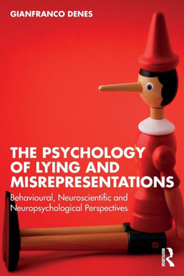 The Psychology Of Lying And Misrepresentations