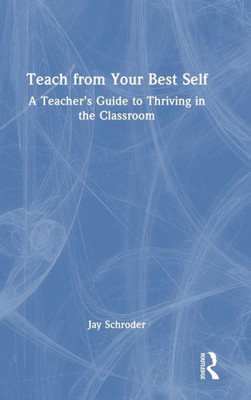 Teach From Your Best Self